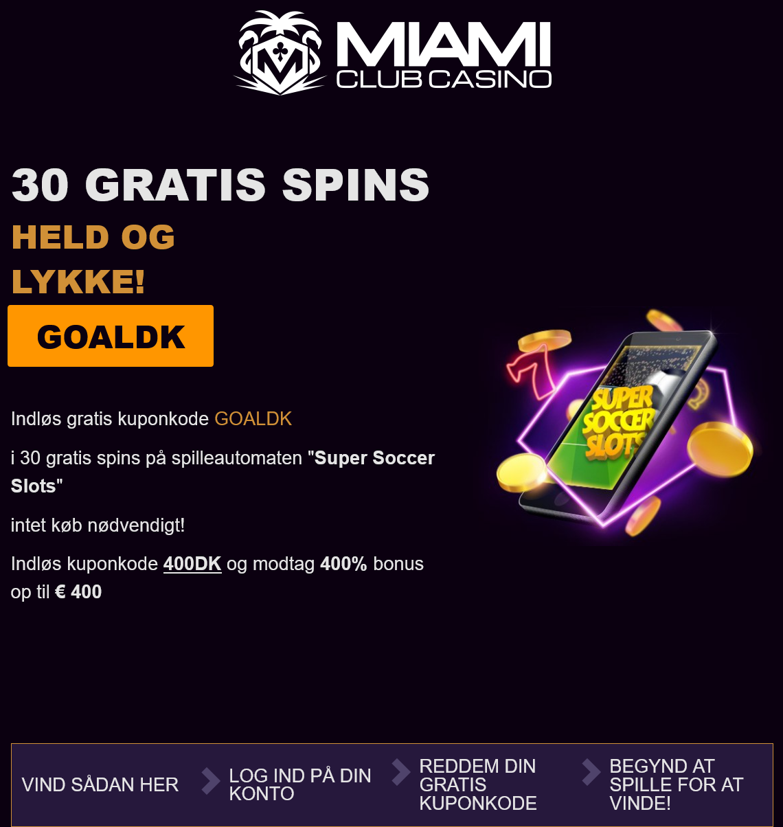 Miami Club
30 Free Spins Miami Club 30 Free Spins